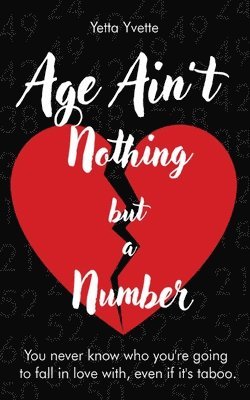 Age Ain't Nothing but a Number 1