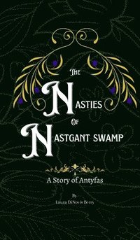 bokomslag Nasties of Nastgant Swamp