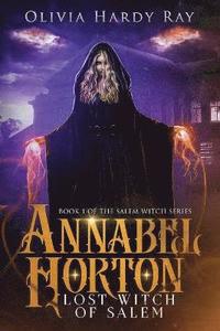 bokomslag Annabel Horton, Lost Witch of Salem