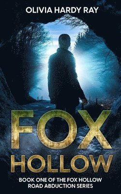 Olivia Hardy Ray - Fox Hollow, Häftad