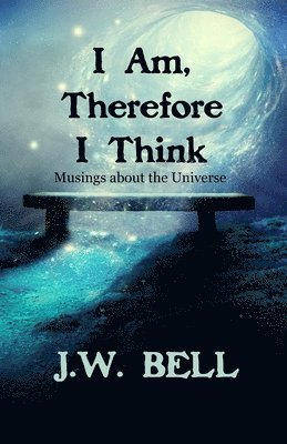 I Am, Therefore I Think