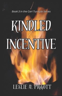 Leslie Piggott - Kindled Incentive, Häftad