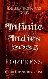 bokomslag Infinite Indies 2023