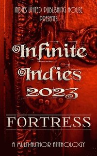 bokomslag Infinite Indies 2023