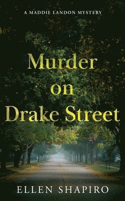 Ellen Shapiro - Murder on Drake Street, Häftad