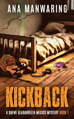 Ana Manwaring - Kickback, Häftad