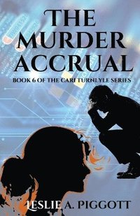 bokomslag The Murder Accrual