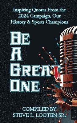 Be A Great One, Häftad