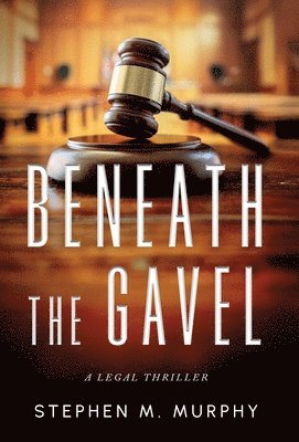 bokomslag Beneath the Gavel