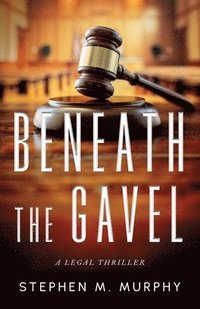 bokomslag Beneath the Gavel