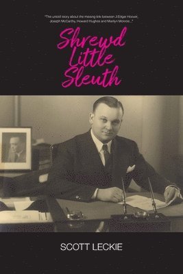 Scott Leckie - Shrewd Little Sleuth, Häftad