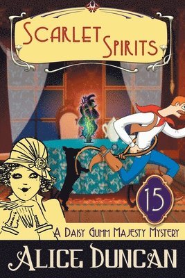Scarlet Spirits (A Daisy Gumm Majesty Mystery, Book 15) 1