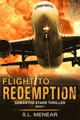 Flight to Redemption (A Samantha Starr Thriller, Book 1)