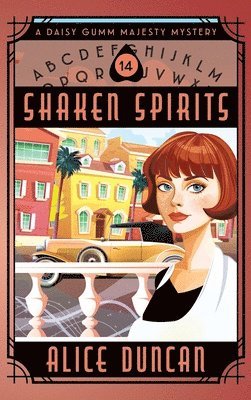 Alice Duncan - Shaken Spirits, Inbunden