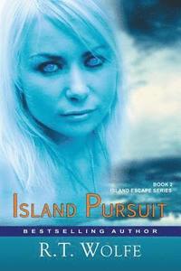 bokomslag Island Pursuit (The Island Escape Series, Book 2)
