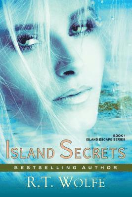 Island Secrets (The Island Escape Series, Book 1) 1