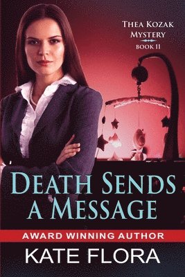 Kate Flora - Death Sends a Message, Häftad