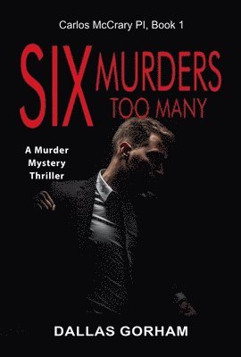 bokomslag Six Murders Too Many: A Murder Mystery Thriller