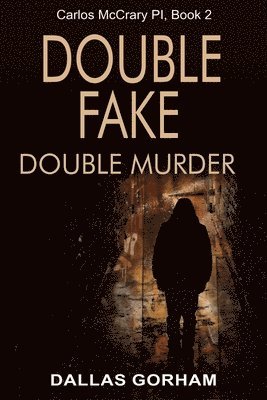 bokomslag Double Fake, Double Murder: A Murder Mystery Thriller