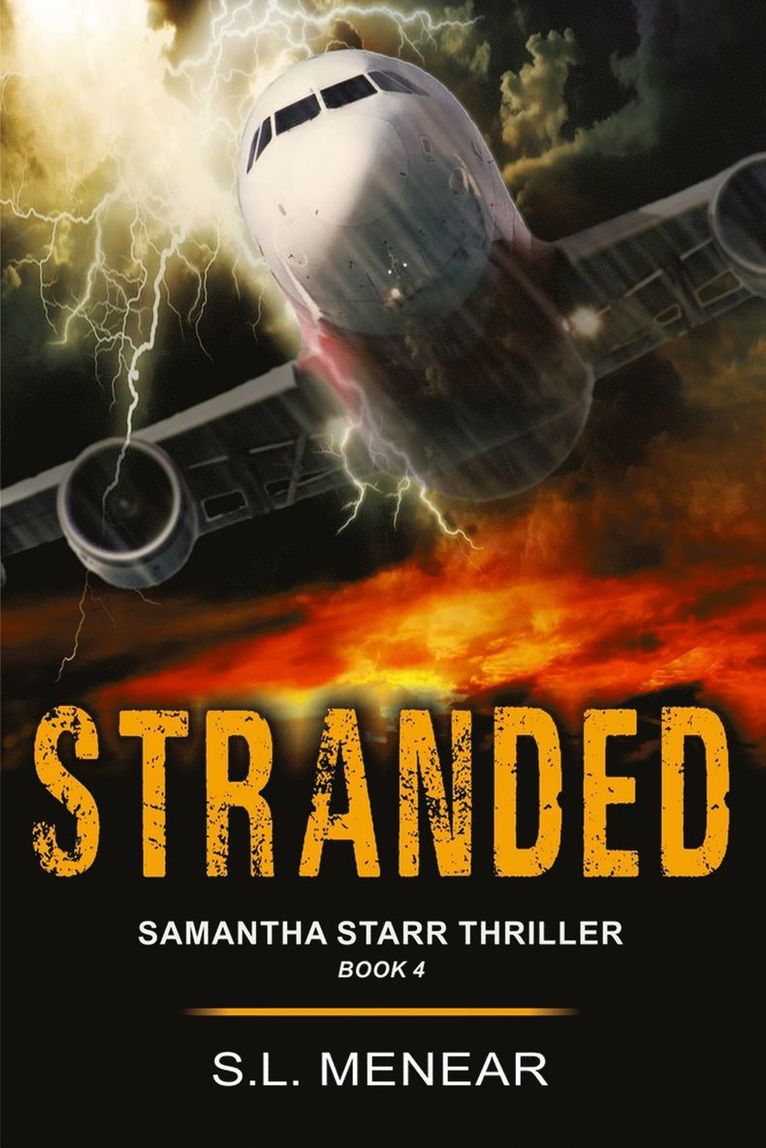S.L. Menear, S. L. Menear, L. Menear, S. - Stranded (A Samantha Starr Thriller, Book 4), Häftad