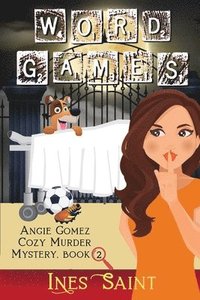 bokomslag Word Games (Angie Gomez Cozy Murder Mystery, Book 2)