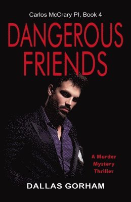 Dangerous Friends 1