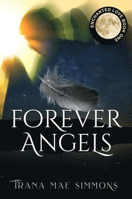 Forever Angels 1