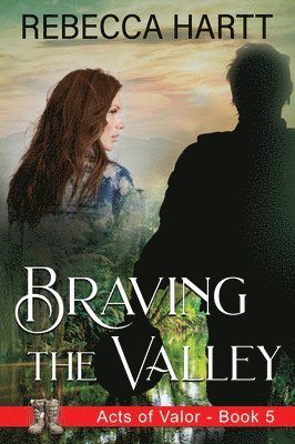 Braving the Valley 1