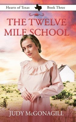 The Twelve Mile School 1