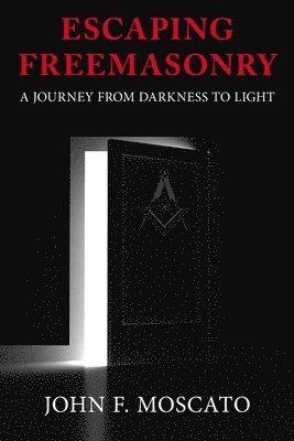 bokomslag Escaping Freemasonry