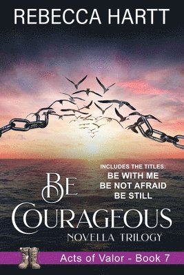 Be Courageous 1