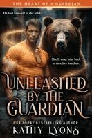 Kathy Lyons - Unleashed by the Guardian, Häftad