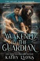 Kathy Lyons - Awakened by the Guardian, Häftad