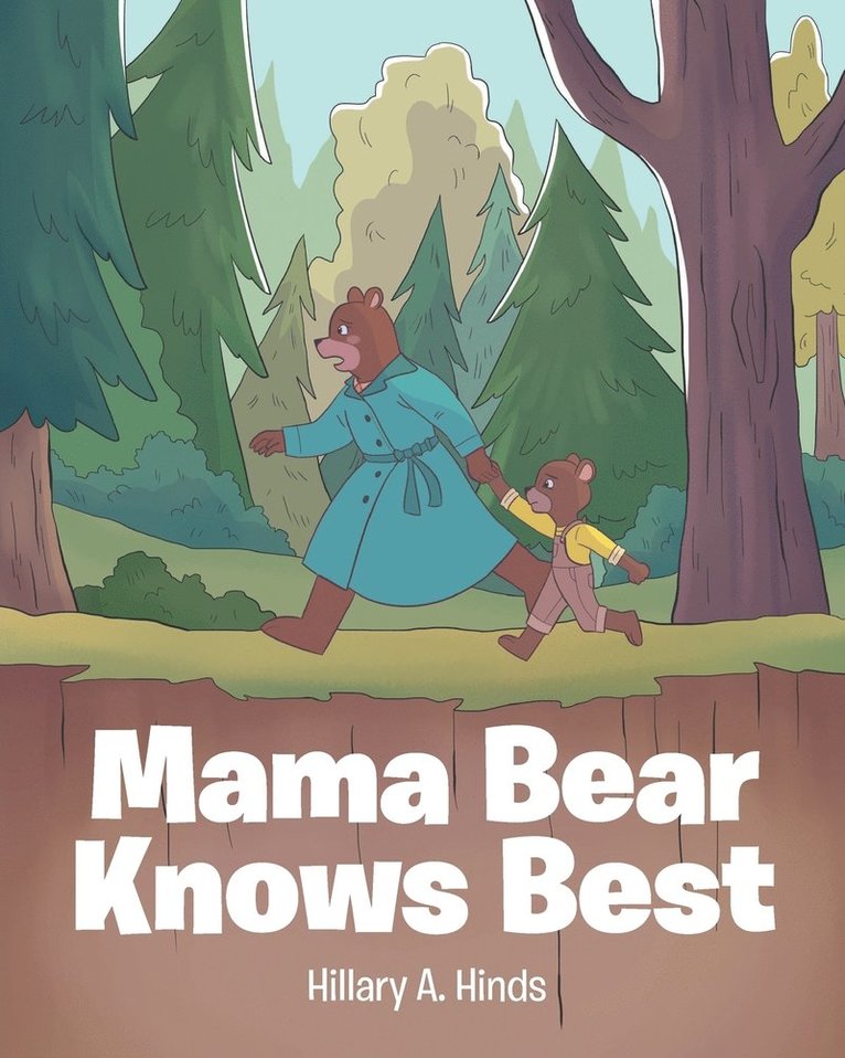 Mama Bear Knows Best 1