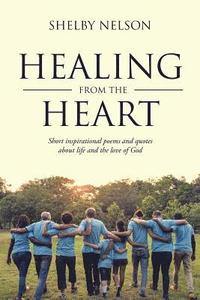 bokomslag Healing From the Heart