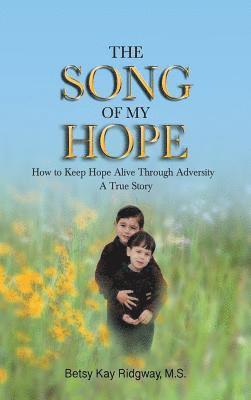 The Song of My Hope 1