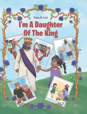 I'm A Daughter Of The King 1