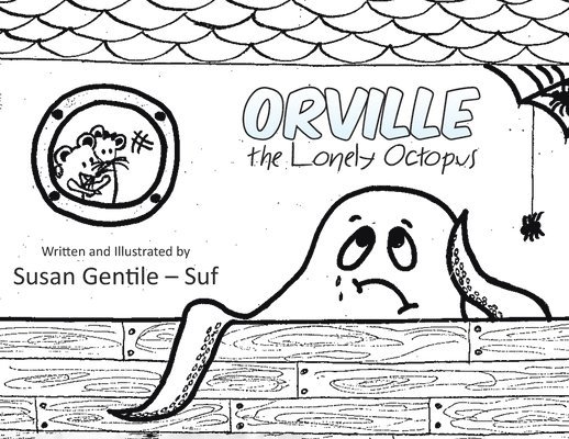 Orville the Lonely Octopus 1