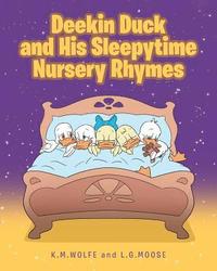 bokomslag Deekin Duck and His Sleepytime Nursery Rhymes