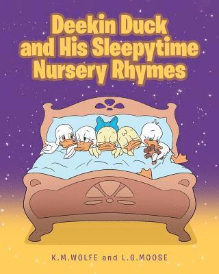 Deekin Duck and His Sleepytime Nursery Rhymes 1