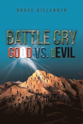 Bruce Dillender - Battle Cry, Häftad