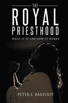 The Royal Priesthood 1