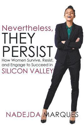 Nevertheless, They Persist