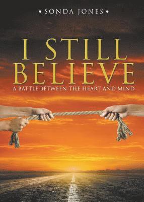 Sonda Jones - I Still Believe, Häftad