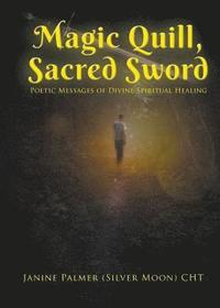 bokomslag Magic Quill, Sacred Sword