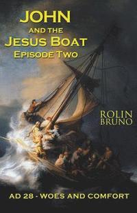bokomslag John and the Jesus Boat Episode Two