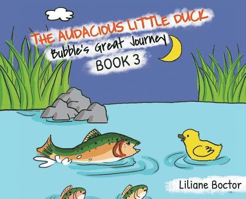 The Audacious Little Duck 1