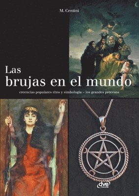Massimo Centini - Las brujas en el mundo, Häftad