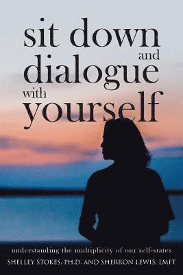 Sit Down and Dialogue with Yourself 1