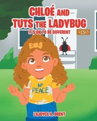 bokomslag Chloe and Tuts the Ladybug